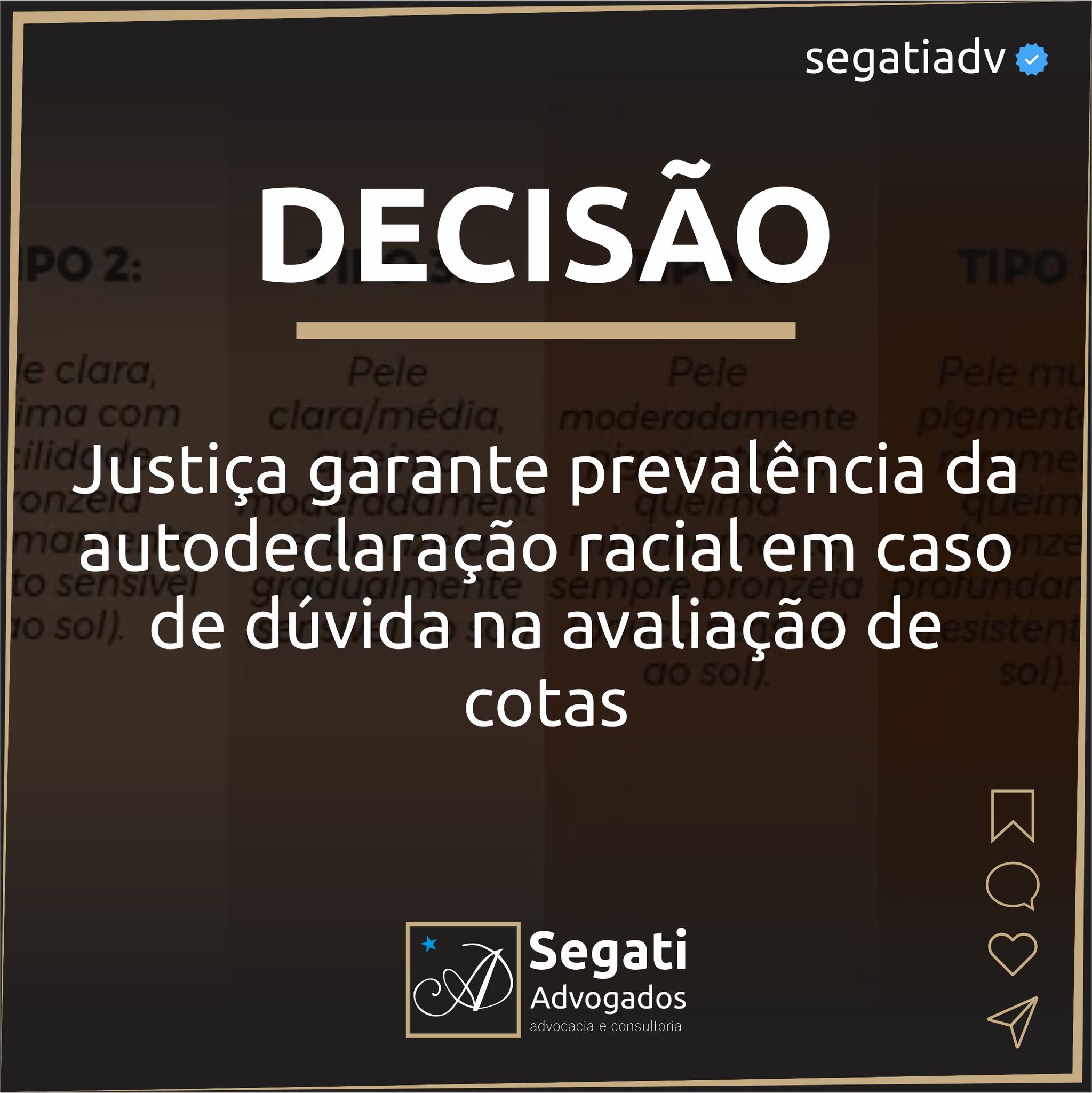 Justiça garante prevalência da autodeclaração racial em caso de dúvida na avaliação de cotas