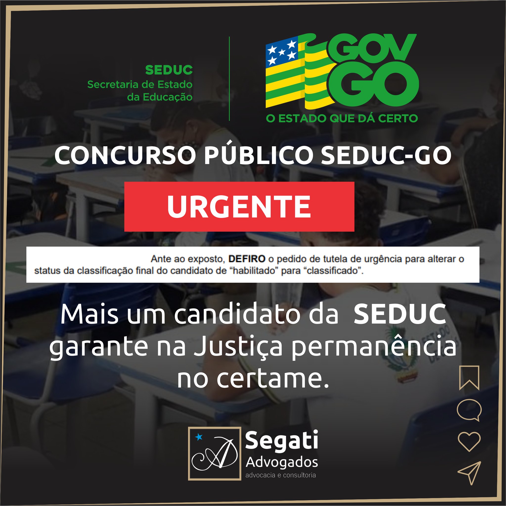 Mais um candidato da SEDUC-GO garante na justiça permanência no certame