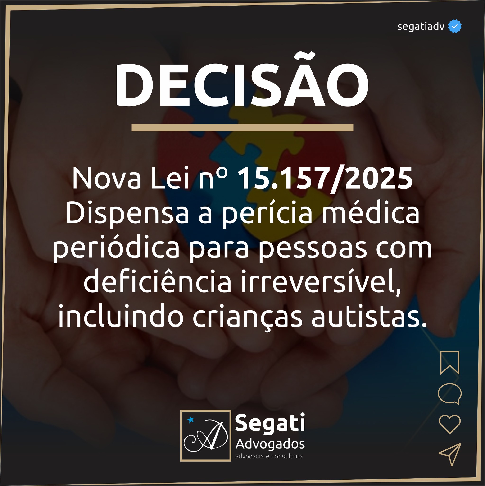 Nova Lei nº 15.157/2025 Dispensa a perícia médica periódica para pessoas com deficiência irreversível, incluindo crianças autistas.