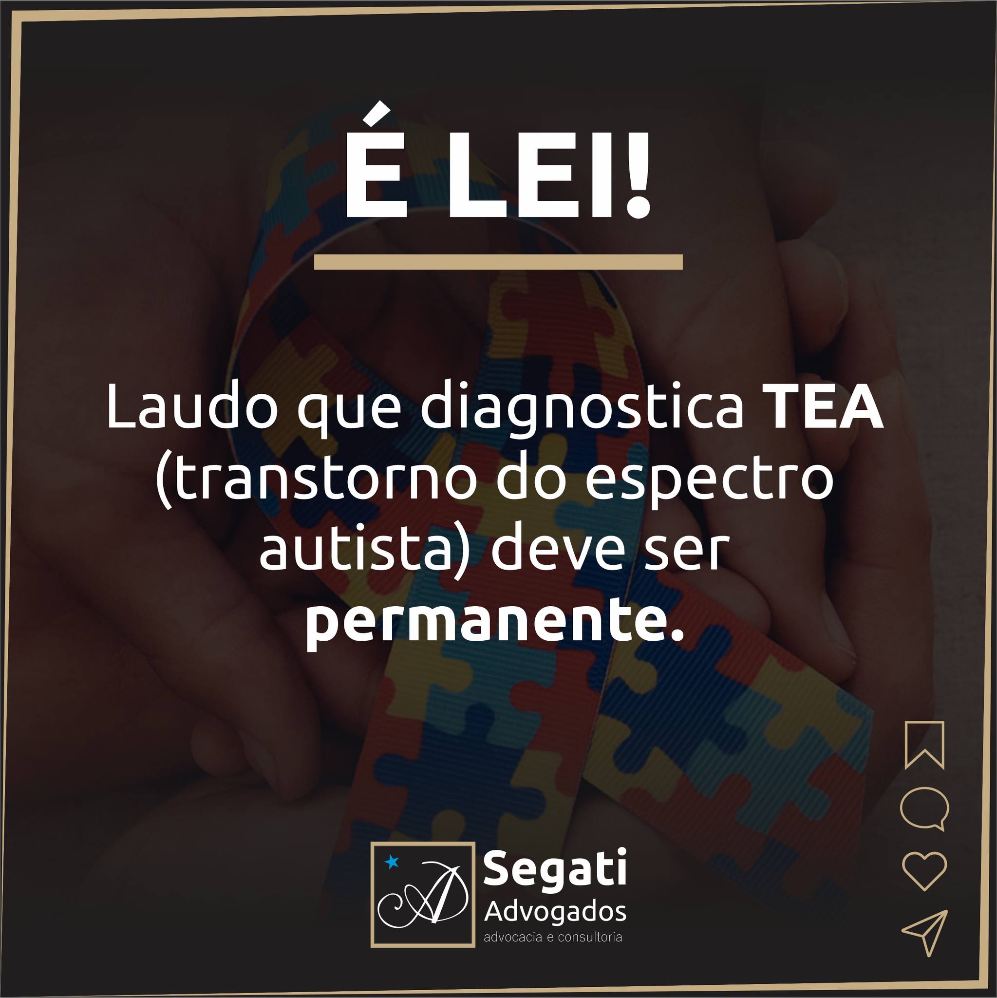 Laudo que diagnostica TEA (transtorno do espectro autista) deve ser permanente.