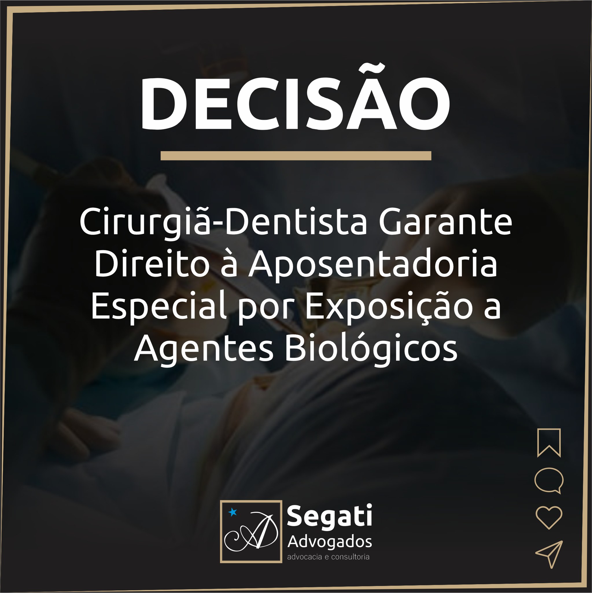 Cirurgiã-Dentista Garante Direito à Aposentadoria Especial por Exposição a Agentes Biológicos