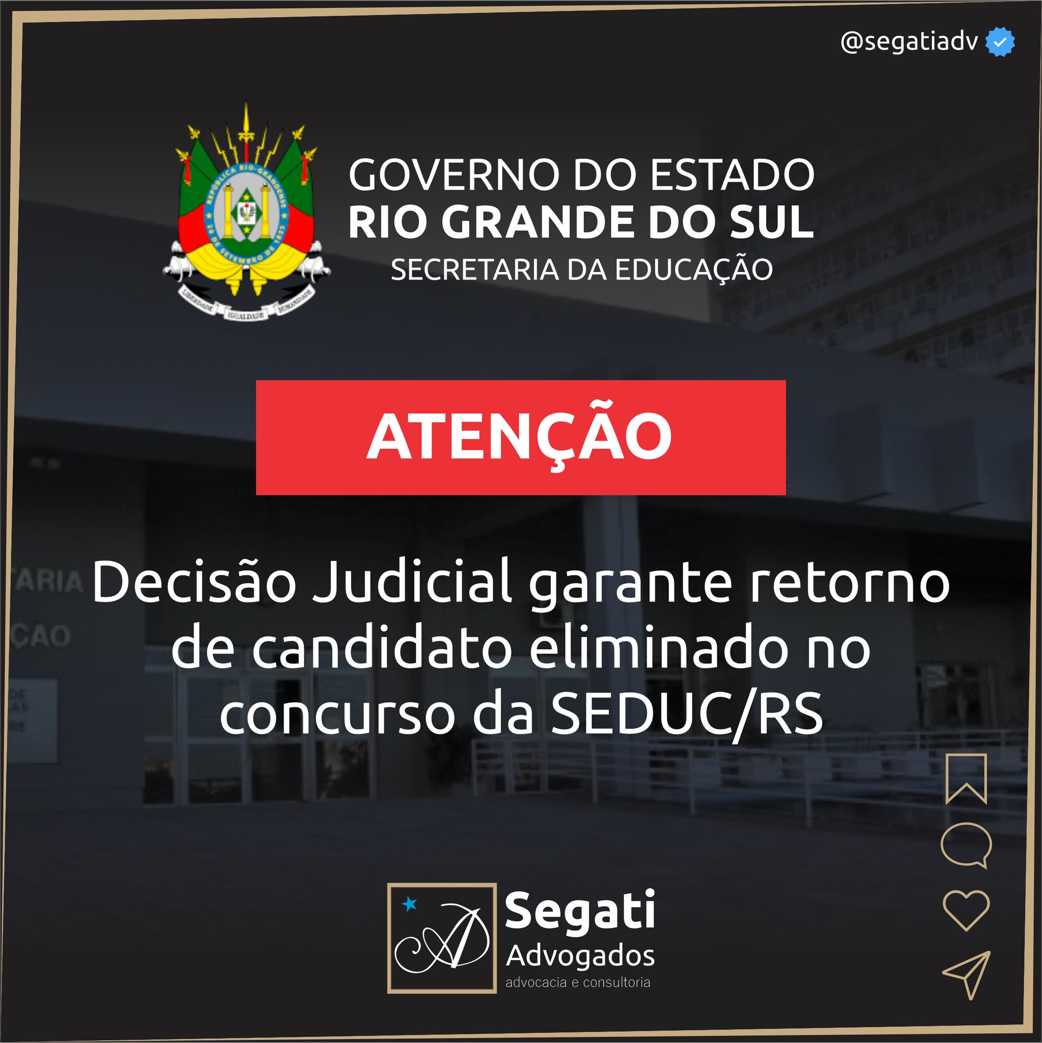 Decisão Judicial garante retorno de candidato eliminado no concurso da SEDUC/RS