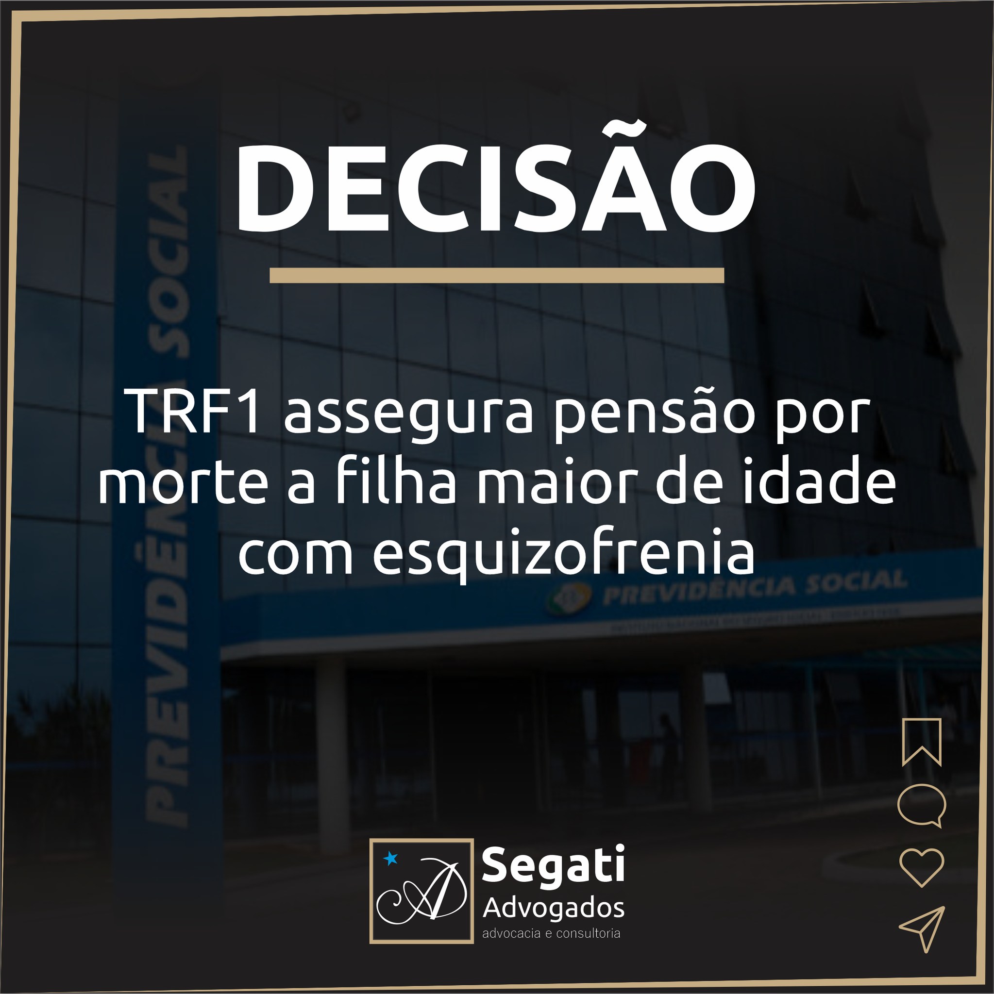 TRF1 assegura pensão por morte a filha maior de idade com esquizofrenia